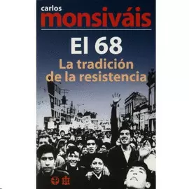 EL 68: LA TRADICIÓN DE LA RESISTENCIA