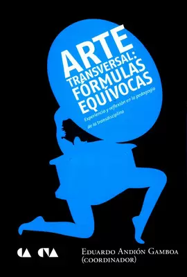 ARTE TRANSVERSAL: FORMULAS EQUIVOCAS