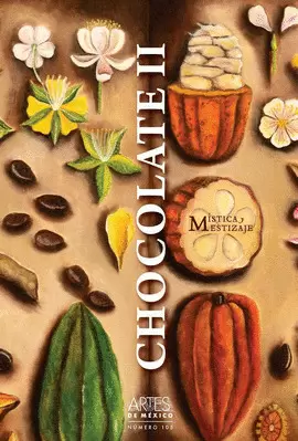 CHOCOLATE II. MÍSTICA Y MESTIZAJE