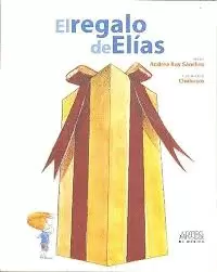 EL REGALO DE ELÍAS