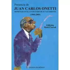 PRESENCIA DE JUAN CARLOS ONETTI