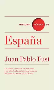 HISTORIA MÍNIMA DE ESPAÑA