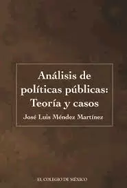 ANALISIS DE POLITICAS PUBLICAS: TEORIA Y CASOS