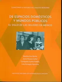 DE ESPACIOS DOMÉSTICOS Y MUNDOS PÚBLICOS