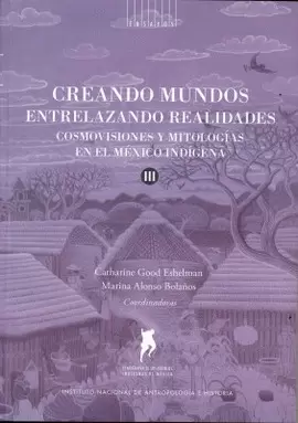 CREANDO MUNDOS, ENTRELAZANDO REALIDADES VOL. III