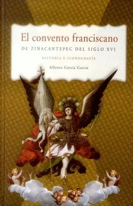 EL CONVENTO FRANCISCANO DE ZINACANTEPEC