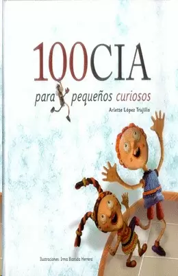 100CIA PARA PEQUEÑOS CURIOSOS