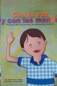 CON LA VOZ Y CON LAS MANOS