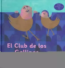 EL CLUB DE LOS GALLINAS