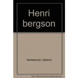 HENRI BERGSON
