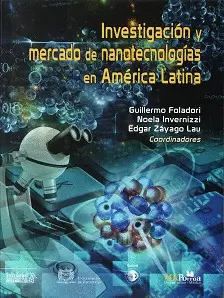 INVESTIGACIÓN Y MERCADO DE NANOTECNOLOGÍAS EN AMÉRICA LATINA