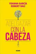 ADELGAZAR CON LA CABEZA