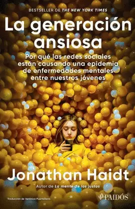 LA GENERACIÓN ANSIOSA
