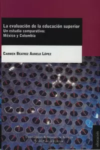 LA EVALUACION DE LA EDUCACION SUPERIOR