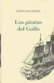LOS PIRATAS DEL GOLFO