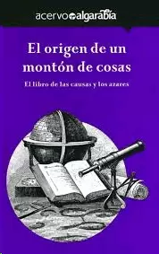 EL ORIGEN DE UN MONTÓN DE COSAS