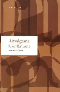 AMALGAMA / CONFLATIONS