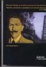 MANUEL PELÁEZ Y LA VIDA RURAL EN LA FAJA DE ORO. PETRÓLEO, REVOLUCIÓN Y SOCIEDAD EN EL NORTE DE VERACRUZ, 1910-1928