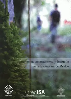 INNOVACIÓN SOCIOAMBIENTAL Y DESARROLLO EN LA FRONTERA