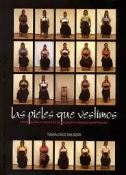 LAS PIELES QUE VESTIMOS: