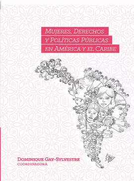 MUJERES, DERECHOS Y POLÍTICAS PÚBLICAS EN AMÉRICA Y EL CARIBE