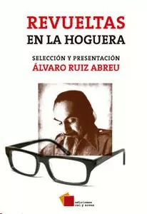 REVUELTAS EN LA HOGUERA