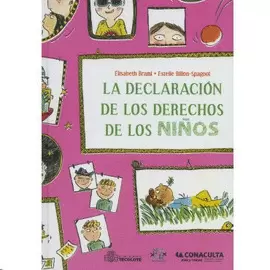 DECLARACION DE LOS DERECHOS DE LOS NIÑOS / DE LAS NIÑAS