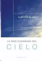 LA RAIZ CUADRADA DEL CIELO