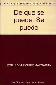 DE QUE SE PUEDE... SE PUEDE