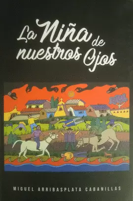 LA NIÑA DE NUESTROS OJOS