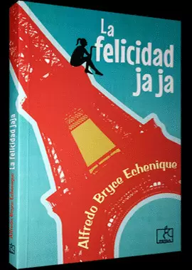 LA FELICIDAD JA JA