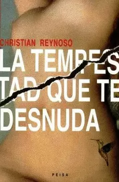 LA TEMPESTAD QUE TE DESNUDA