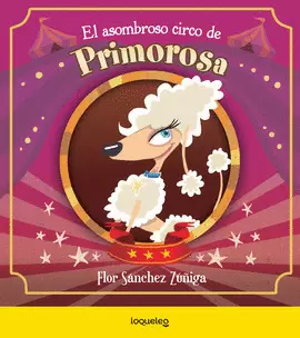 EL ASOMBROSO CIRCO DE PRIMOROSA