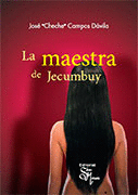 LA MAESTRA DE JECUMBUY