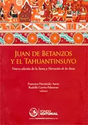JUAN DE BETANZOS Y EL THAUANTINSUYO