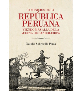 LOS INICIOS DE LA REPÚBLICA PERUANA