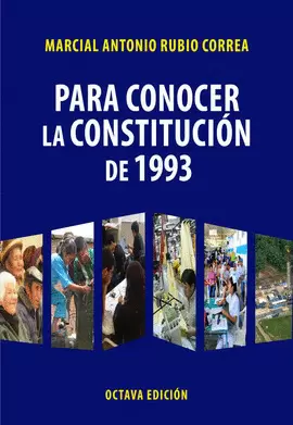 PARA CONOCER LA CONSTITUCIÓN DE 1993