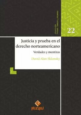 JUSTICIA Y PRUEBA EN EL DERECHO NORTEAMERICANO