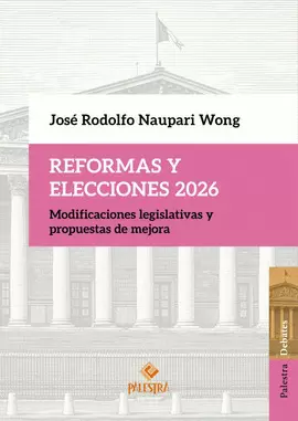 REFORMAS Y ELECCIONES 2026