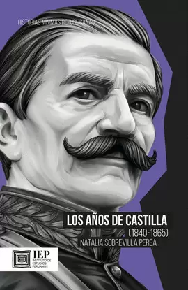 LOS AÑOS DE CASTILLA (1840-1865)