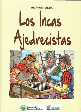 LOS INCAS AJEDRECISTAS (HISTORIETA).