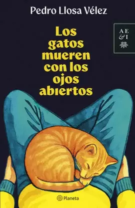 LOS GATOS MUEREN CON LOS OJOS ABIERTOS