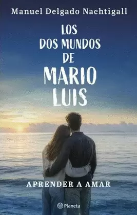 LOS DOS MUNDOS DE MARIO LUIS