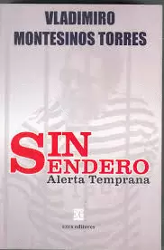 SIN SENDERO ( I Y II)