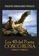 LOS 40 DEL POETA COSCO RUNA