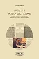 BATALLAS POR LA LEGITIMIDAD