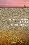 PACO Y EL REINO DE LOS CHINCHILICOS
