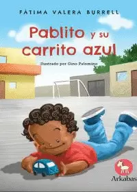 PABLITO Y SU CARRITO AZUL