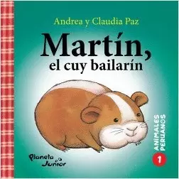MARTÍN, EL CUY BAILARÍN