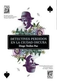 DETECTIVES PERDIDOS EN LA CIUDAD OSCURA